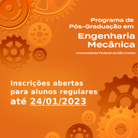 Programa de Pós-Graduação em Engenharia Mecânica da Universidade Federal de São Carlos (PPGEMec) está com inscrições abertas até o dia 24/01/2023